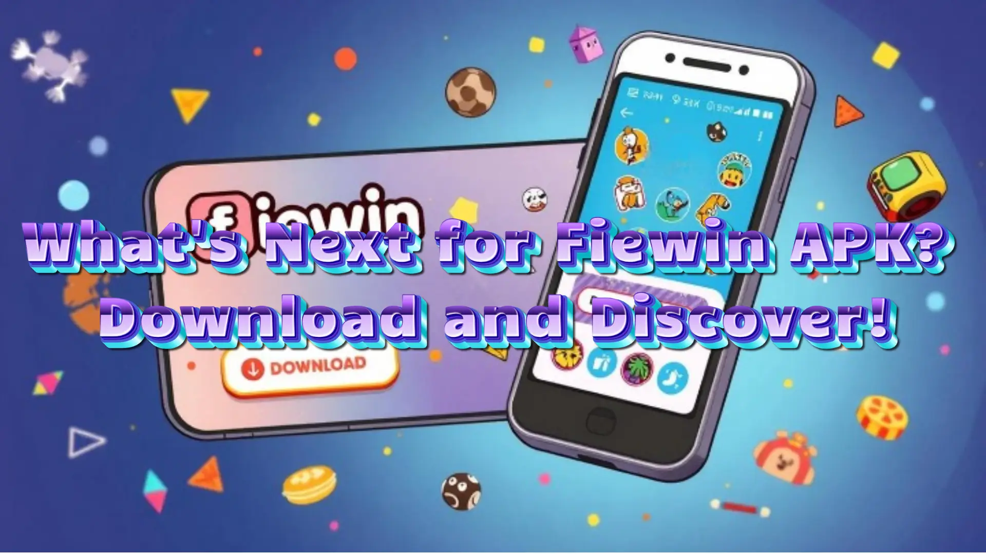 Fiewin APK Download