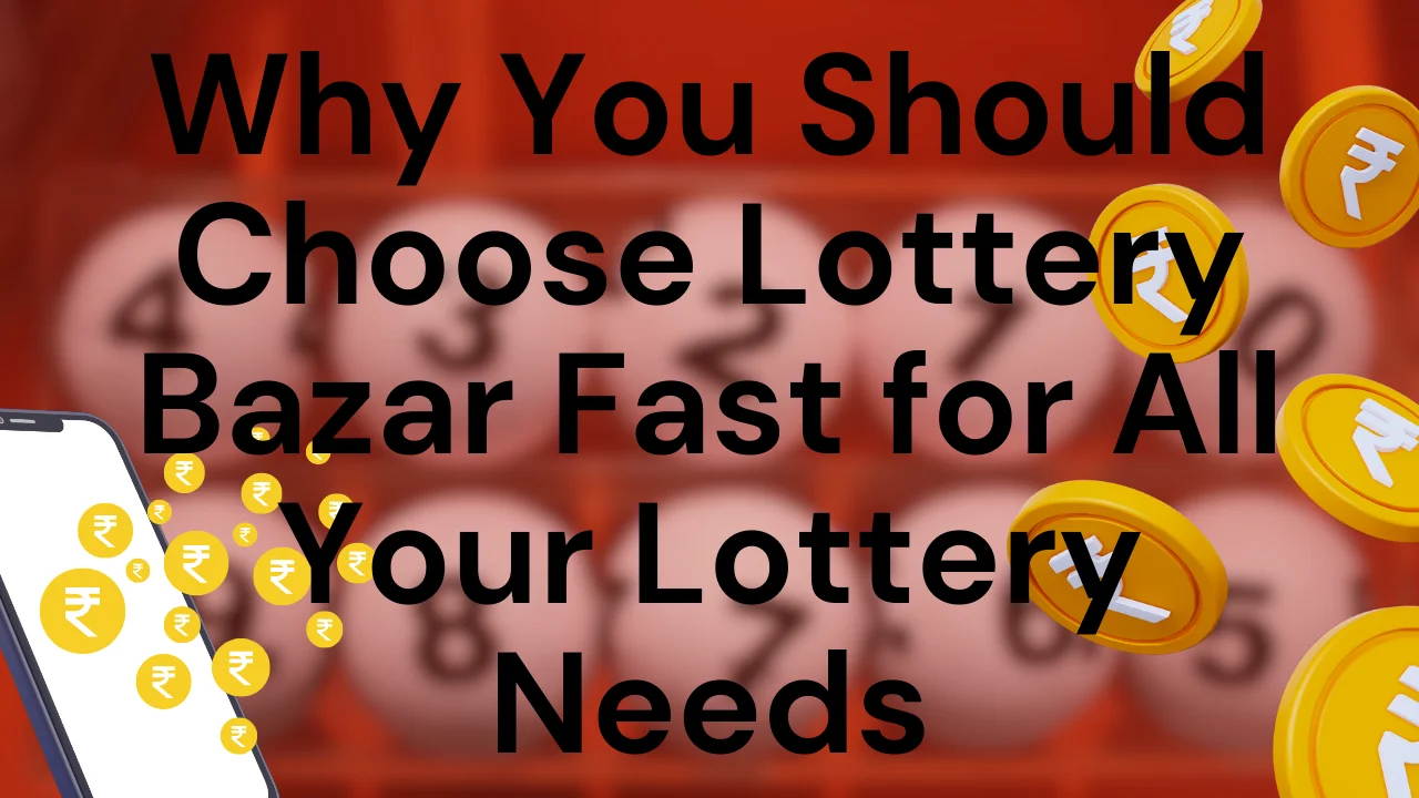 Lottery Bazar Fast