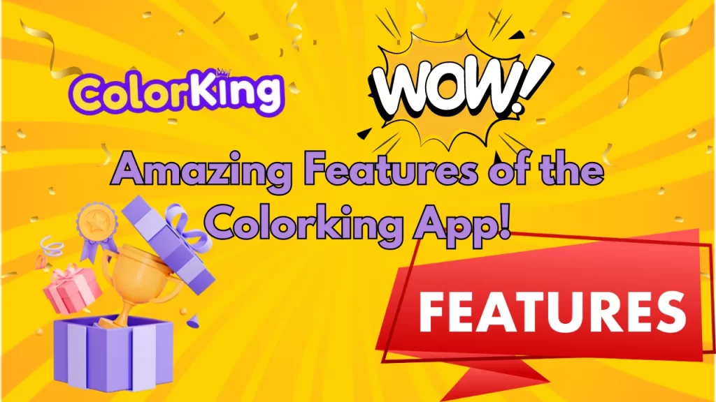 Discover the Amazing Features of the Colorking App