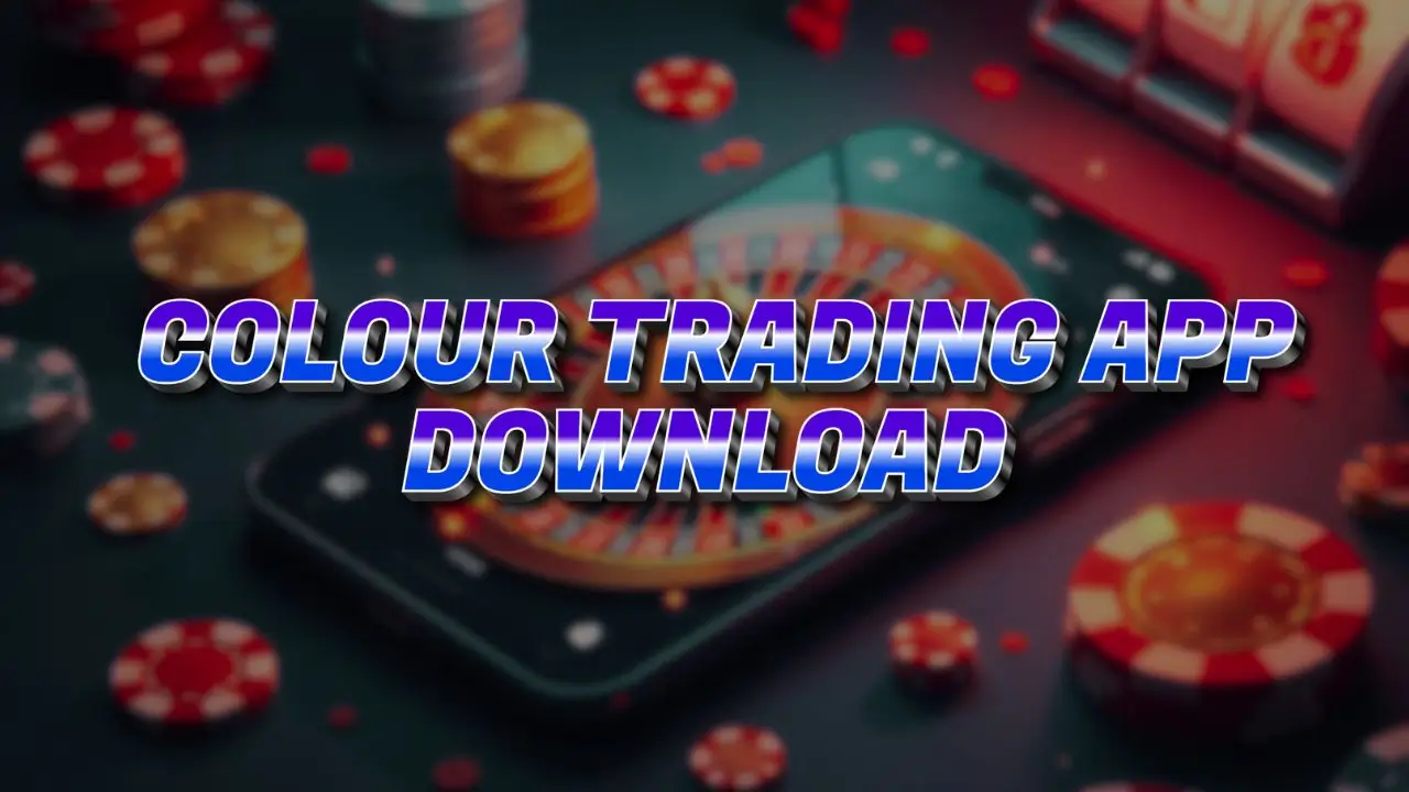 Colour Trading App Download